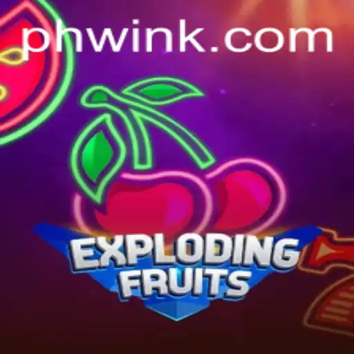 ExplodingFruits: An Exciting Adventure Into the World of Wins